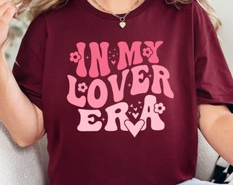 In My Lover Era Shirt, Lover Era Shirt, Heart Valentine Shirt, Valentines Day Shirt, Retro Valentine Day Shirt, Valentine Love Shirt 602407