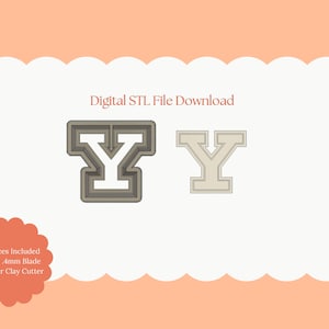 Peut inclure: Téléchargement de fichier STL numérique de deux modèles de la lettre "Y". L'un est un emporte-pièce gris-brun superposé, et l'autre est un modèle beige clair à une seule couche. Le texte "Digital STL File Download" est au-dessus des lettres.
