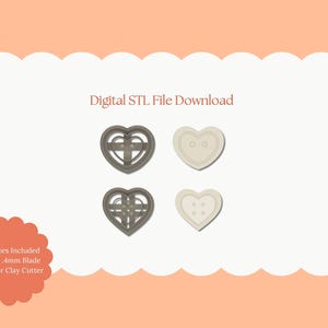 May include: Image features four heart-shaped polymer clay cutters. Two are gray with a cross design, and two are off-white with button details. Text reads "Digital STL File Download" and "All Sizes Included Sharp 4mm Blade Polymer Clay Cutter."