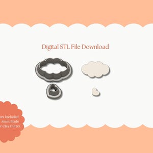 May include: Digital STL file download featuring a cloud and heart-shaped polymer clay cutters. The cutters are gray and white, with a scalloped cloud shape. The text "Digital STL File Download" is in the center.