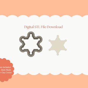 May include: A digital STL file download featuring a sheriff badge design. The image includes a gray outline of the badge and a solid beige version. Text on the image reads "Digital STL File Download" and "All Sizes Included Sharp 4mm Blade Polymer Clay Cutter."