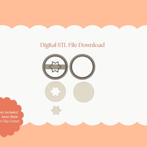 May include: Digital STL file download featuring star-shaped designs. Includes a star-shaped cutter, a circle cutter with a star-shaped design, and a plain circle cutter. The text reads "All Sizes Included Sharp 4mm Blade Polymer Clay Cutter."