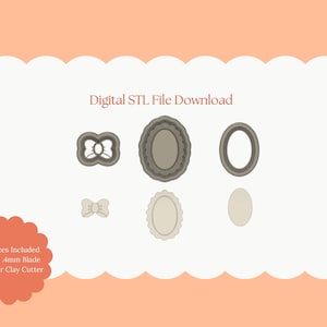 May include: Digital STL file download featuring various polymer clay cutter designs. The image includes bow and oval frame shapes in different sizes. Text on the image reads "All Sizes Included Sharp 4mm Blade Polymer Clay Cutter".