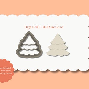 May include: Digital STL file download featuring a Christmas tree design. The image shows a tree-shaped cookie cutter and a tree-shaped object. The text "Digital STL File Download" is displayed in the image.