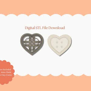 May include: Digital STL file download featuring two heart-shaped polymer clay cutters. One cutter is gray with an inner heart design, and the other is off-white with four button details. The image includes text: "All Sizes Included Sharp 4mm Blade Polymer Clay Cutter."