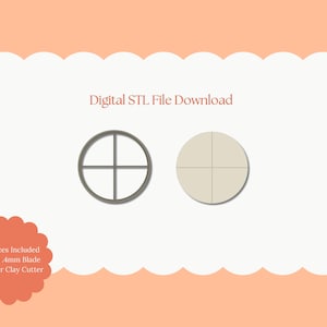 May include: Digital STL file download for a polymer clay cutter. The image shows two designs: a circle with four sections and a circle with a cross shape.