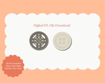 May include: Digital STL file download featuring two button designs. One is a detailed, circular button with a cross-like pattern, and the other is a classic button with four holes. The text "Digital STL File Download" is visible.