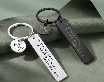 Drive Safe Love Keychain, Love You Engraved Metal Keychain, Romantic “Drive Safe” Keychain Gift for Him, Boyfriend, Husband, Couple.