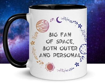Big Fan of Space, Both Outer and Personal, Color Accent Mug, 11oz or 15oz