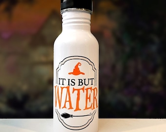 It Is But Water - Witches - 20oz Stainless Steel Water Bottle