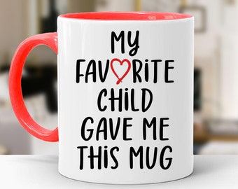 Tazza Divertente 'I'm Your Favorite Child' - 325 Ml - Regalo Di Natale E Compleanno Per Papà - Ceramica Di Qualità