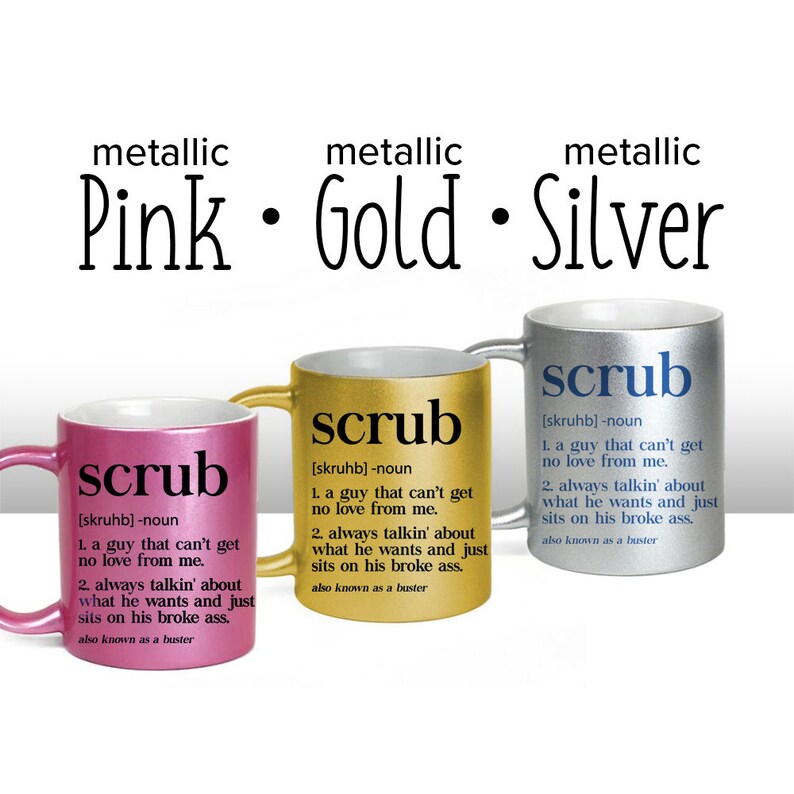 No Scrubs TLC Inspired Scrub Definition Color Accent Mug Etsy