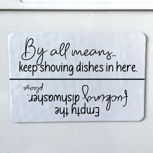 Funny 6x4 Magnet, Dishwasher Magnet, Empty/Full Dishwasher
