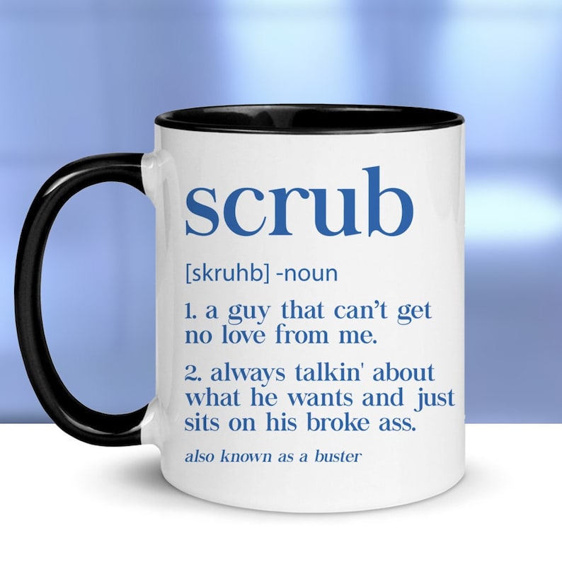 No Scrubs TLC Inspired Scrub Definition Color Accent Mug Etsy