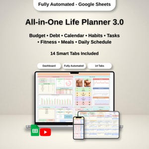 Puede incluir: Un planificador de vida digital All-in-One 3.0 se muestra en una computadora portátil, tableta y teléfono inteligente. El planificador incluye secciones para presupuesto, deudas, calendario, hábitos, tareas, fitness, comidas y horario diario. La imagen también muestra los logotipos de Google Sheets y YouTube.