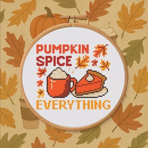 Pumpkin Spice Everything – Fall Cross Stitch Pattern PDF – Digital Download