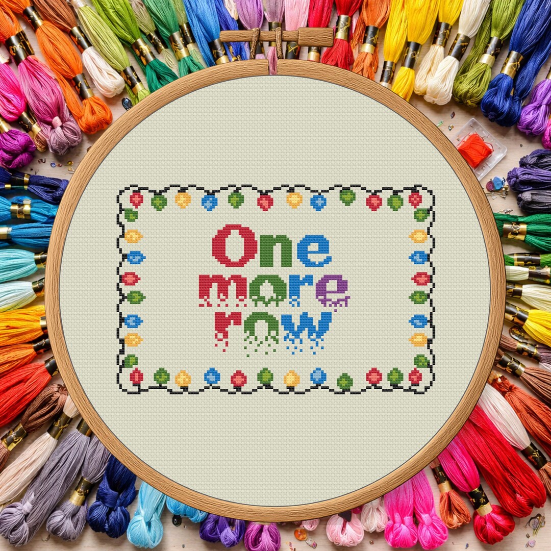 Stitcher’s Mantra: One More Row – Funny Cross Stitch Quote Pattern PDF ...