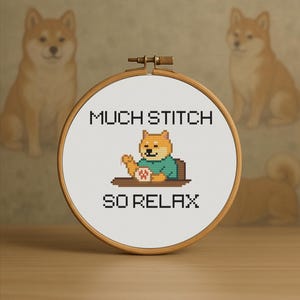 Much Stitch, So Relax – Doge – Shiba Inu – Cross Stitch Pattern PDF – Digital Download