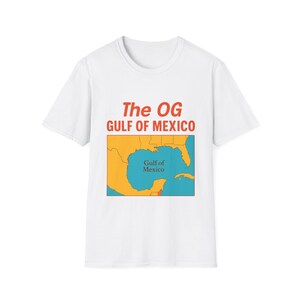 Der OG Golf von Mexiko T-Shirt, Softstyle T-Shirt, Unisex Grafik-Shirt, Karte Design T-Shirt, Strandliebhaber Geschenk, lässige Sommerkleidung