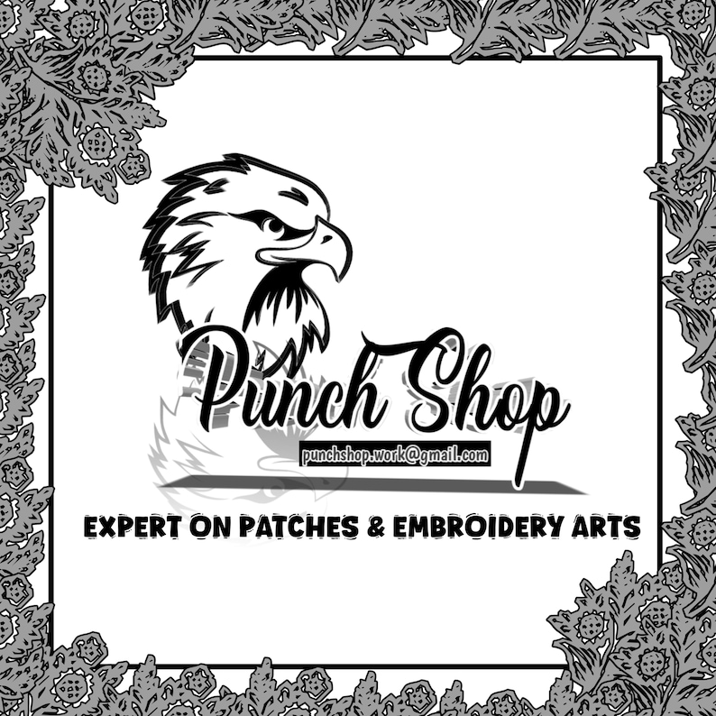 Pu&ograve; includere: Logo in bianco e nero per Punch Shop, con una testa d'aquila e il nome dell'azienda in un font stilizzato. Il testo "EXPERT ON PATCHES & EMBROIDERY ARTS" &egrave; in basso. Il logo &egrave; incorniciato da un bordo decorativo.