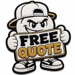 May include: An embroidered patch featuring a cartoon character wearing a white baseball cap, holding a rectangular sign that reads FREE QUOTE in bold black and gold lettering. The character has a white face, black eyes, and white trainers.