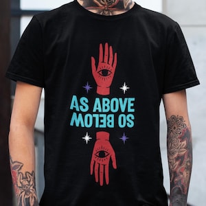 Comfort Colors As Above So Below Shirt: Gothic Witchy Astrology Tee