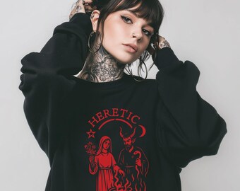 Heretic Witch Sweatshirt: Dark Gothic Witchy Shirt