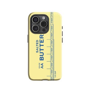 Butter Phone Case, Salted Butter Sturdy Phone Case, Food Themed Phone Case for iPhone 16 15 14 13 12 11 Pro Max Samsung S25 S24 S23 Case