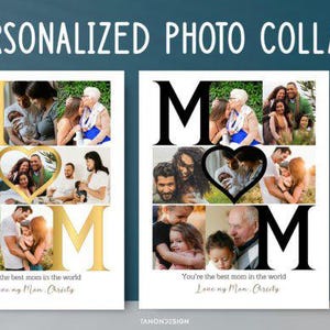 Puede incluir: Dos collages de fotos personalizados con la palabra "MOM" en oro y negro, llenos de fotos familiares. El texto "You're the best mom in the world" y "Love my Mom Christy" están en la parte inferior. Las palabras "PERSONALIZED PHOTO COLLAGE" están en la parte superior.