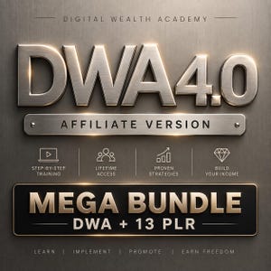 Könnte beinhalten: Eine metallische Grafik mit dem Text DIGITAL WEALTH ACADEMY DWA 4.0 AFFILIATE VERSION. Darunter befinden sich vier Symbole mit den Beschriftungen: STEP-BY-STEP TRAINING, LIFETIME ACCESS, PROVEN STRATEGIES, BUILD YOUR INCOME. Eine schwarze Plakette zeigt MEGA BUNDLE DWA + 13 PLR.