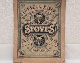 1883 Bonnet & Nance On Time Stoves Catalog Quincy IL Antique Cast Iron Range