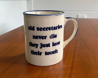 Vintage Secretary Gag Gift Coffee Tea Mug Blue White 70s