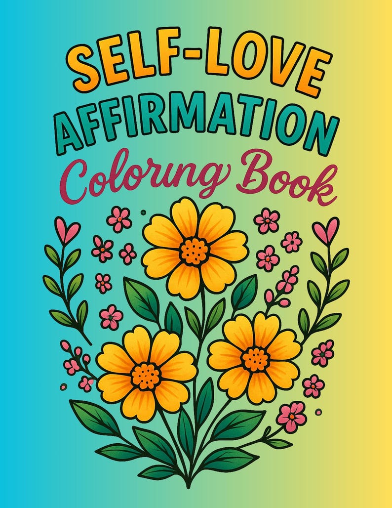 Self Love Affirmation Coloring Pages | Positive Mental Health Coloring ...