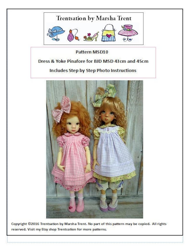 May include: A doll dress pattern for 43 cm and 45 cm BJD MSD dolls. The pattern includes step-by-step photo instructions. The pattern is called "Trentsation by Marsha Trent" and the pattern number is MSD10.