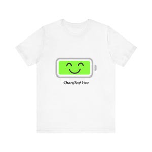 Cute Charging You Tee, Unisex Tee, Battery Graphic Shirt, Funny Gift, Couple T-shirts , Casual Wear, Gift For Him Her