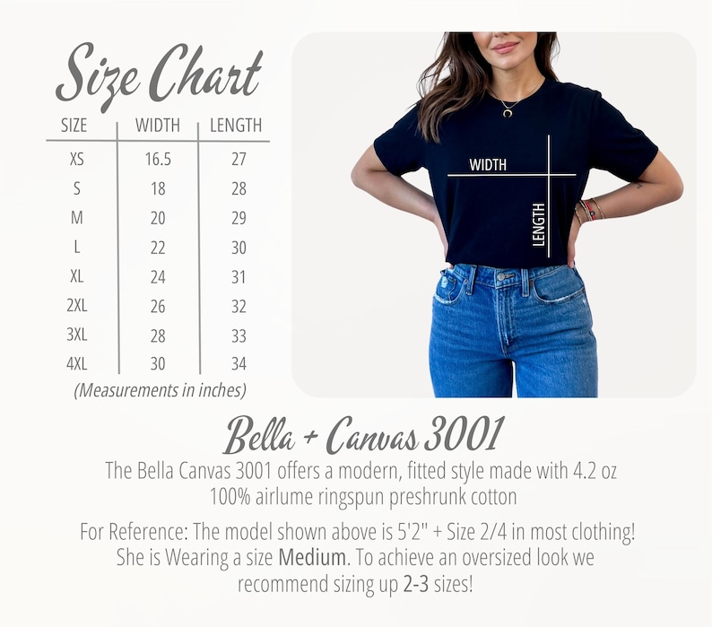 May include: A size chart with measurements in inches for XS to 4XL t-shirts. The chart shows width and length measurements. A woman models a black t-shirt and blue jeans. The text reads "Bella + Canvas 3001".