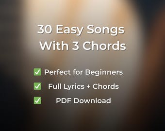 30 Easy Songs with 3 Chords – Beginner Guitar PDF Bundle