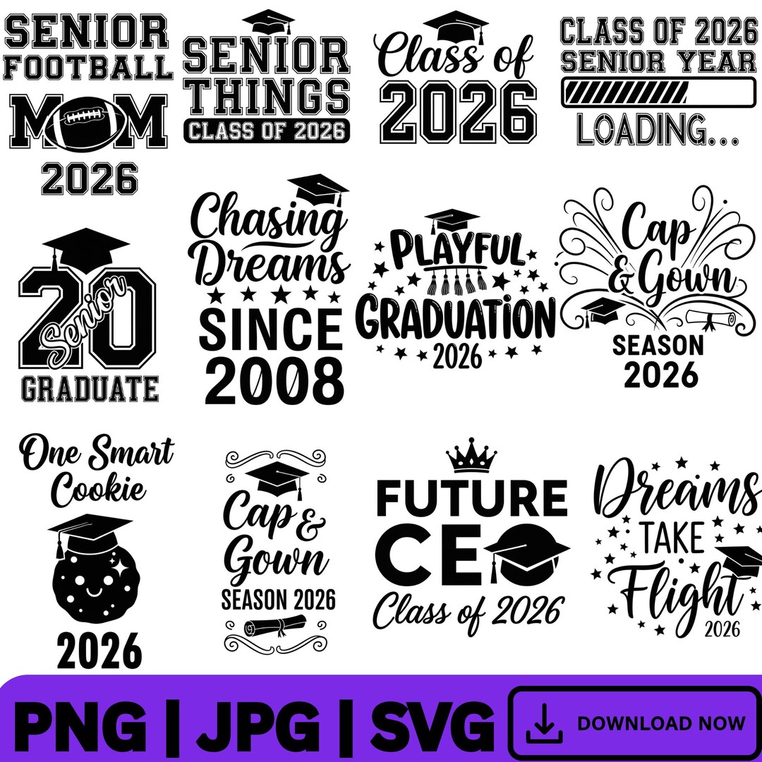 Senior 2026 Svg Bundle, Class of 2026 SVG, High School Svg, Senior 2026 ...