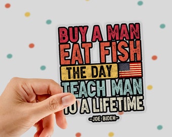 Teach Man To Life Time American Flag Funny Fish Saying Vintage T-Shirt Buy A Man Eat Fish Shirt For Mens The Day