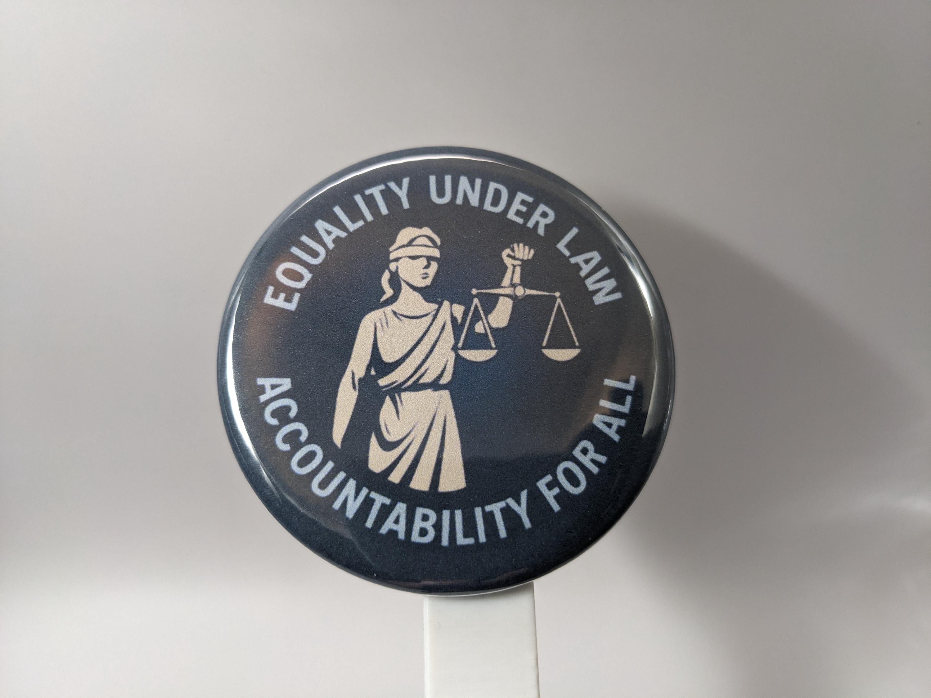 Equality Under Law – Accountability for All – 1