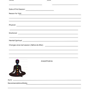 May include: A printable Reiki session observation form with sections for client information, physical, emotional, mental, and spiritual observations, changes since the last session, aura, recommendations, and follow-up. The form also includes a diagram of a person with seven chakras.