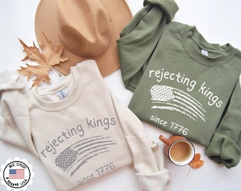 Rejecting Kings Sweatshirt,Social Democrat Sweatshirt,Patriotic Hoodie,Liberal Hoodie,Anti Fascism Sweater,No Kings in America Sweatshirt