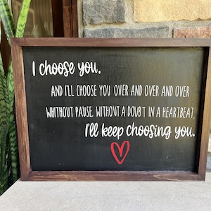 Wood Sign - I choose you