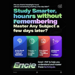 May include: A promotional graphic with the text "Study Smarter, hours without remembering." It features four colored boxes with study techniques: Active Recall, Pomodoro, Error-Based Learning, and Interleaved Practice. The graphic also includes the text "Excel + PDF to help you understand and master these techniques."