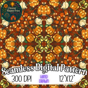 Può includere: Un motivo digitale senza cuciture con un design ripetuto di zucche arancioni e bianche con accenti dorati su uno sfondo rosso scuro. Il motivo include il testo "Seamless Digital Pattern", "300 DPI", "Hand Drawn" e "12"X12"" (30,48 cm x 30,48 cm).