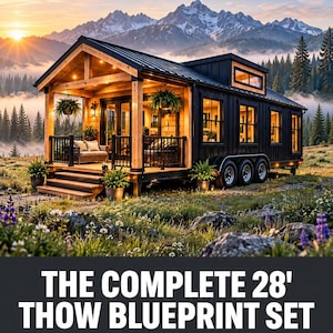 May include: A tiny house on wheels featuring black vertical siding, a wooden porch with a metal roof, and large windows. The text at the bottom reads THE COMPLETE 28' THOW BLUEPRINT SET, indicating a design plan for a 28-foot tiny house on wheels.