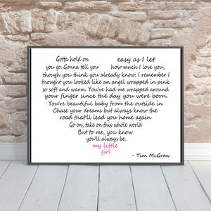 My Little Girl Tim McGraw Print – Sentimental Song Lyrics Wall Art – Printable Digital Download – Perfect Gift for Dads & Families