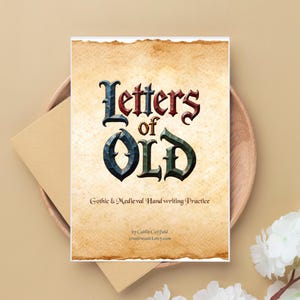 Medieval Lettering Workbook – Learn Gothic & Blackletter Calligraphy with Practice Sheets and Guides – Printable and Instant Download