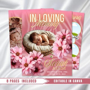 Może przedstawiać: Różowe karty pamiątkowe z tekstem "IN LOVING Memory" i "Sarah ADAM". Karty przedstawiają dziecko, różowe kwiaty oraz daty 12 grudnia 1986 - 20 kwietnia 2025. Obecny jest również tekst "8 PAGES INCLUDED" i "EDITABLE IN CANVA".