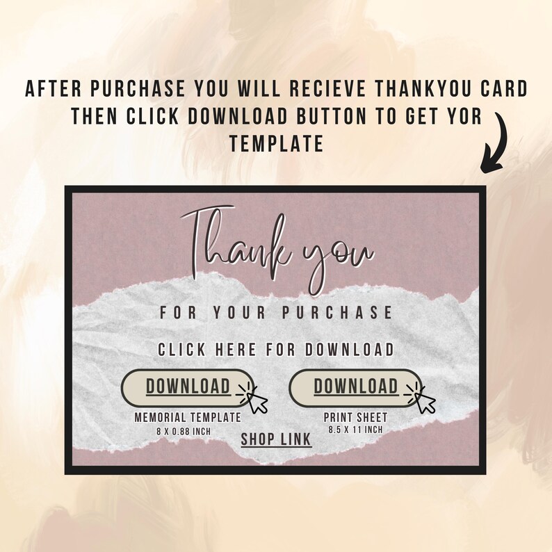 May include: A digital thank you card template with a pink and white background. The card reads "Thank you for your purchase" and includes download buttons for a memorial template (20.3 x 2.2 cm) and a print sheet (21.6 x 27.9 cm).